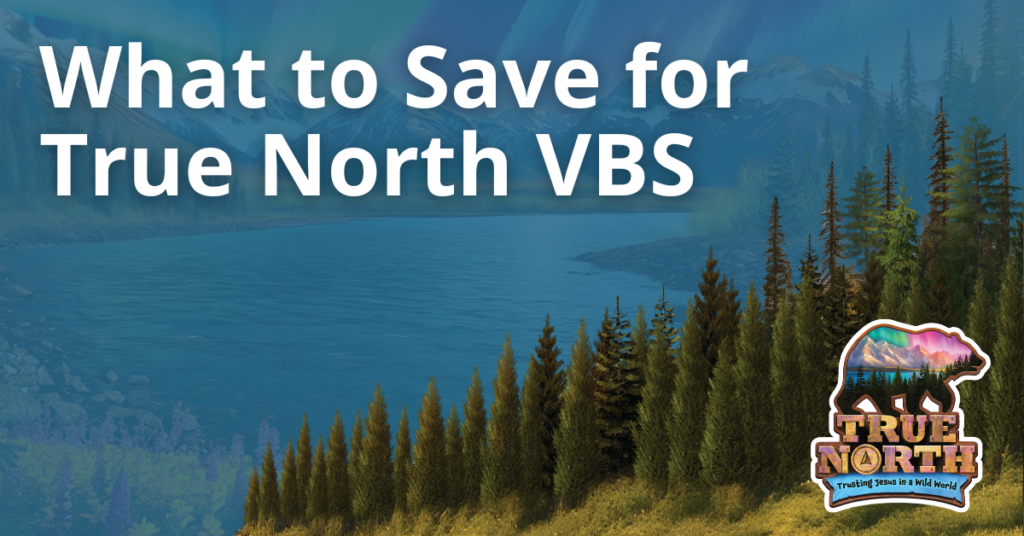 What to Save for True North from Scuba Group VBS Tools